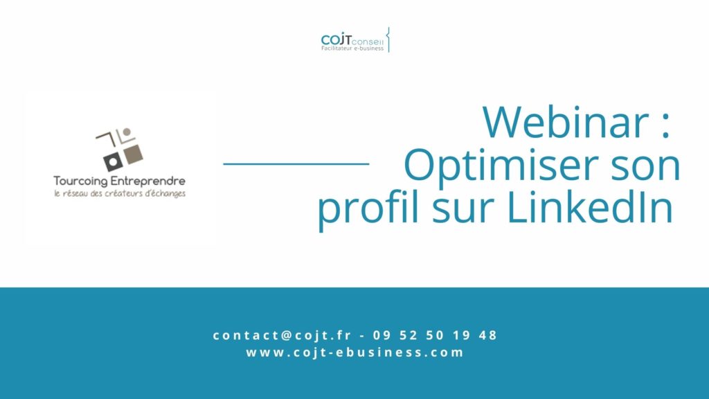 Optimiser son profil LinkedIn - tourcoing entreprendre